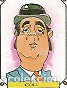 Postais: CROMO CARICATURAS 22 numero 024: Jose Luis COLL - Varios