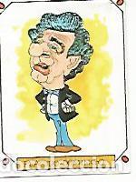 Postais: CROMO CARICATURAS 22 numero 096: PLACIDO DOMINGO - Varios