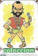 Postais: CROMO CARICATURAS 22 numero 155: MR T - Varios
