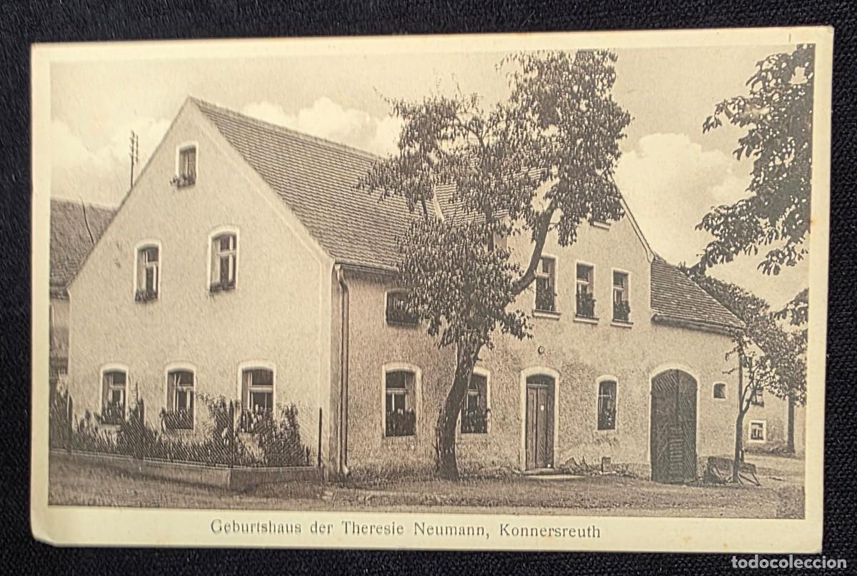 Postales: P.915 Postal antigua alemana Casa natal de Therese Neumann Konnersreuth &ndash; Fotograf&iacute;a hist&oacute;rica
