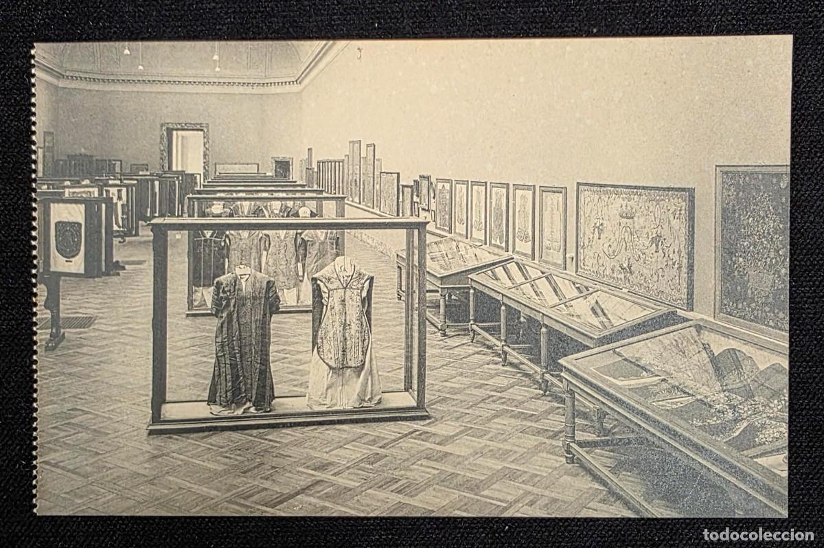 Postales: P.948 Postal antigua Bruxelles Muse&eacute;s Royaux du Cinquantenaire Sala de Tejidos y Bordados B&eacute;lgica