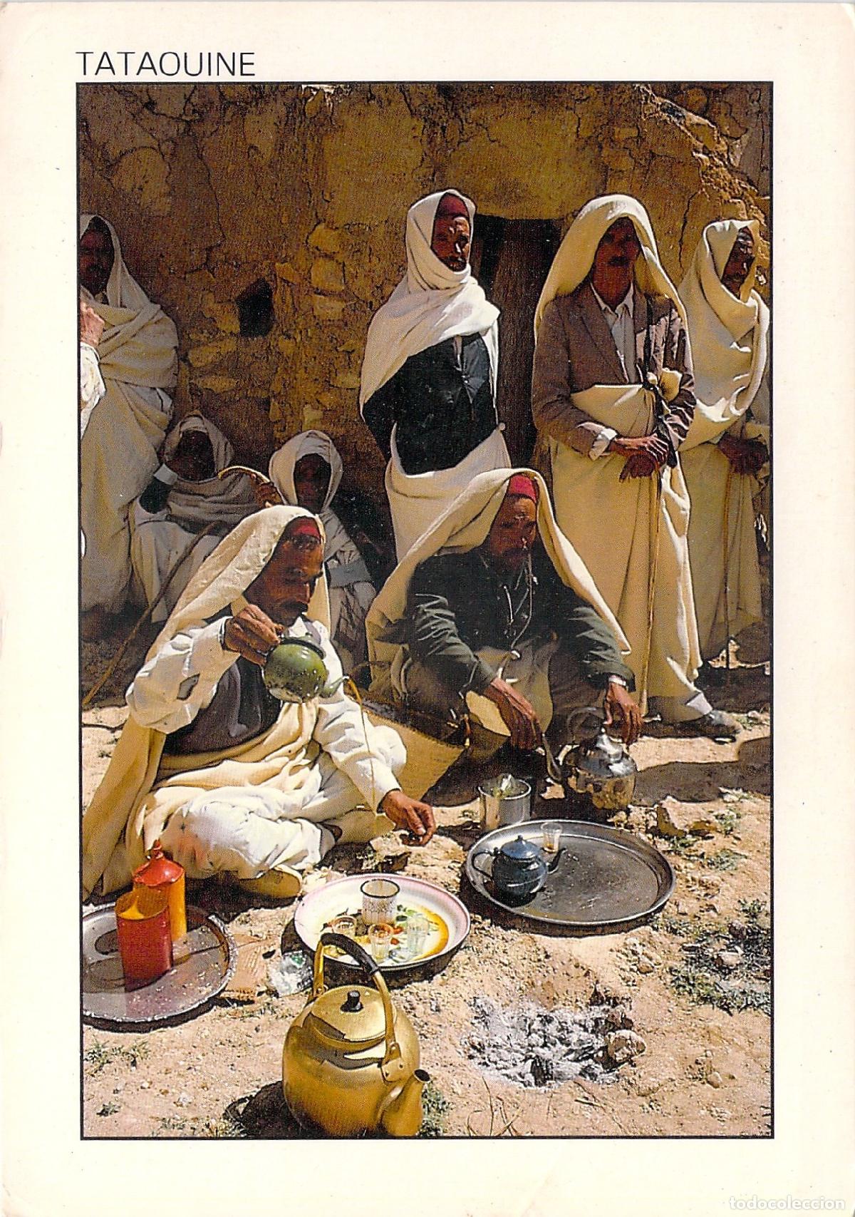 Postales: Postal de Tataouine T&uacute;nez la Hora del T&eacute; Tradici&oacute;n &Aacute;rabe