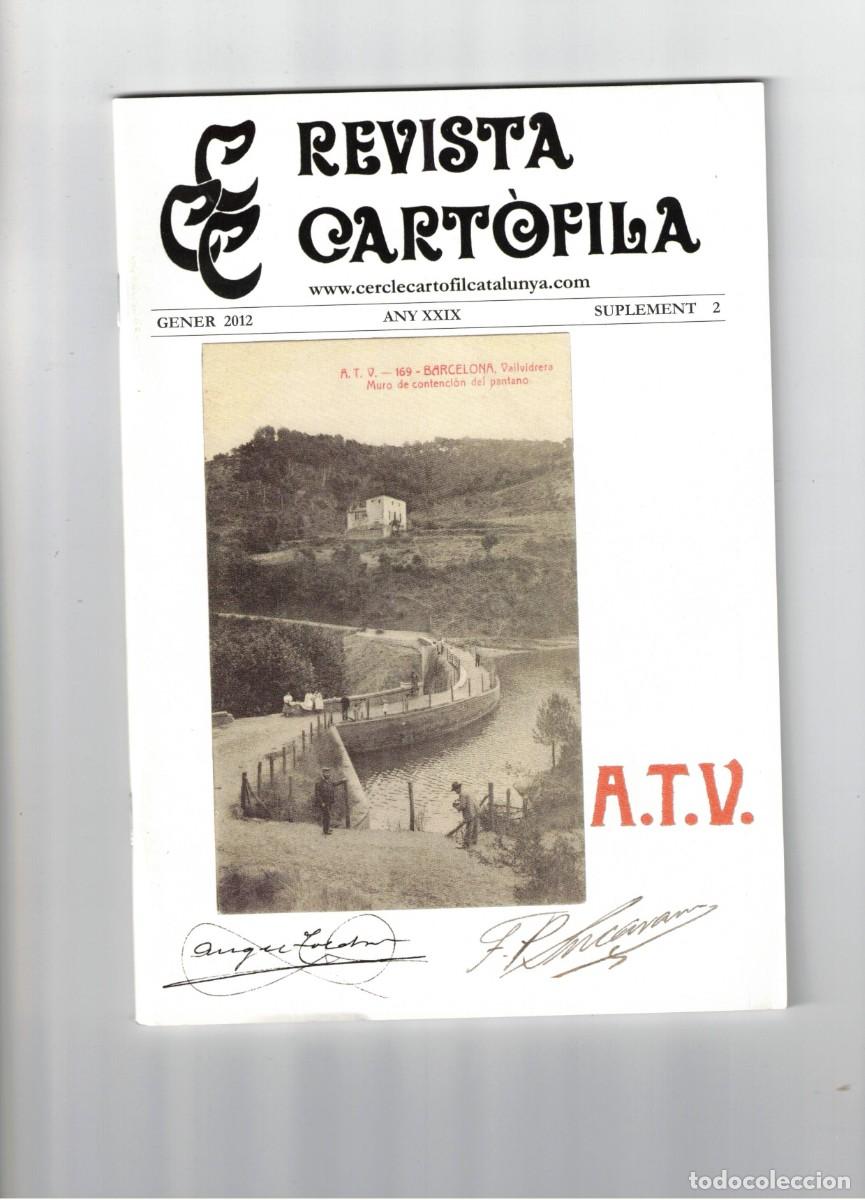 Postales: REVISTA CART&Ograve;FILA. SUPLEMENT N&ordm;2. FOT&Ograve;GRAFS I NEGATIUS DE LES POSTALS ATV