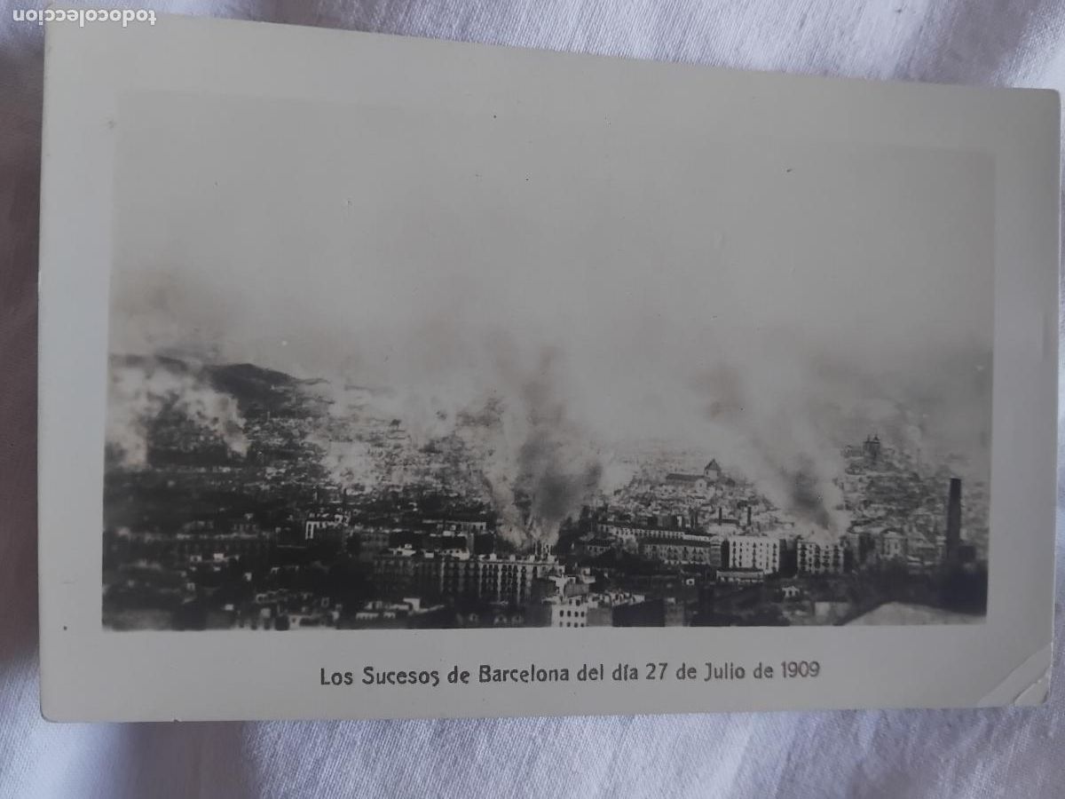 Postales: POSTAL FOTOGRAFICA DE LOS SUCESOS DE BARCELONA DEL DIA 27 DE JULIO DE 1909. SEMANA TRAGICA.