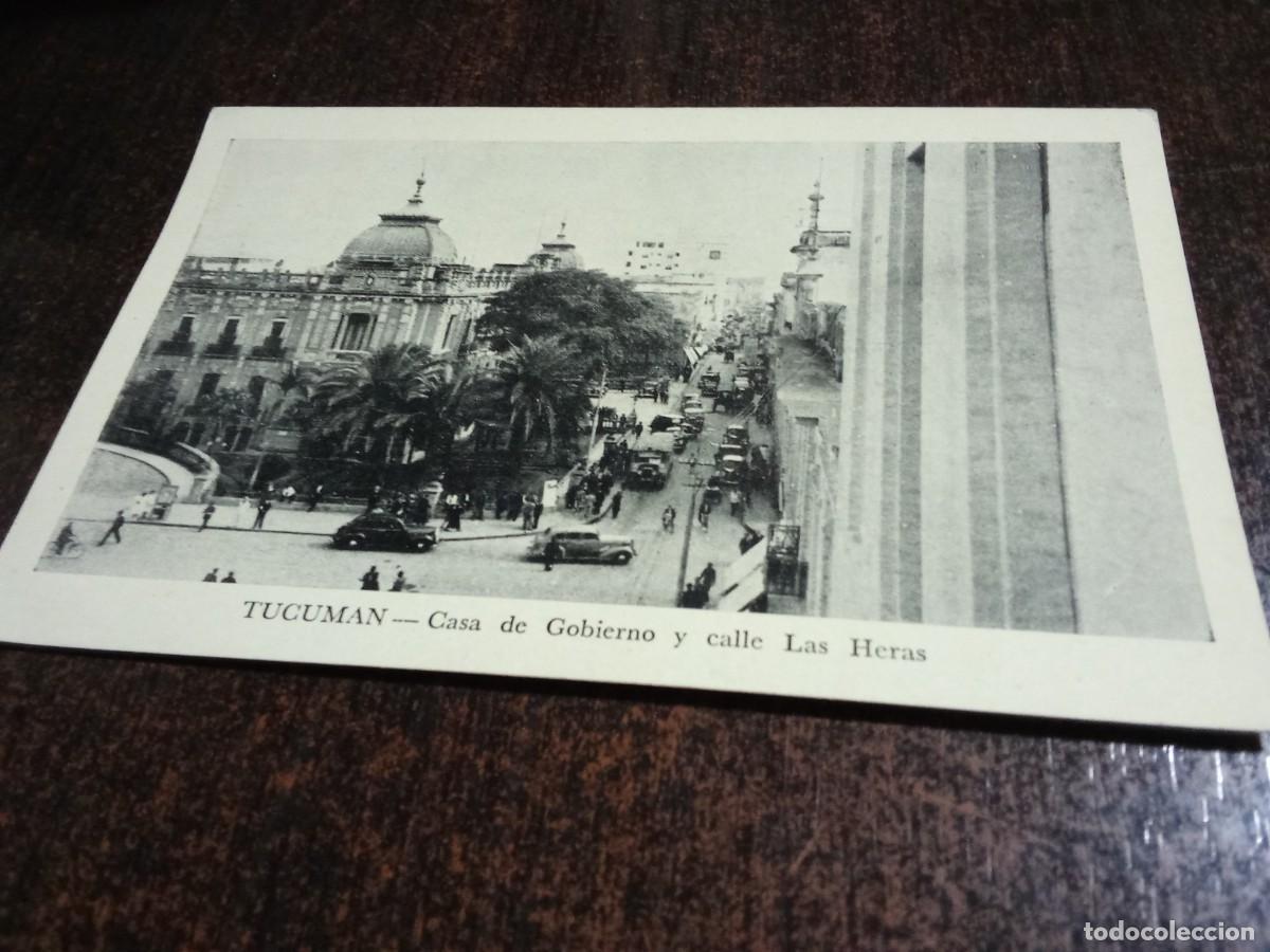 Postales: Tucuman.Casa de gobierno y calle de las Heras.