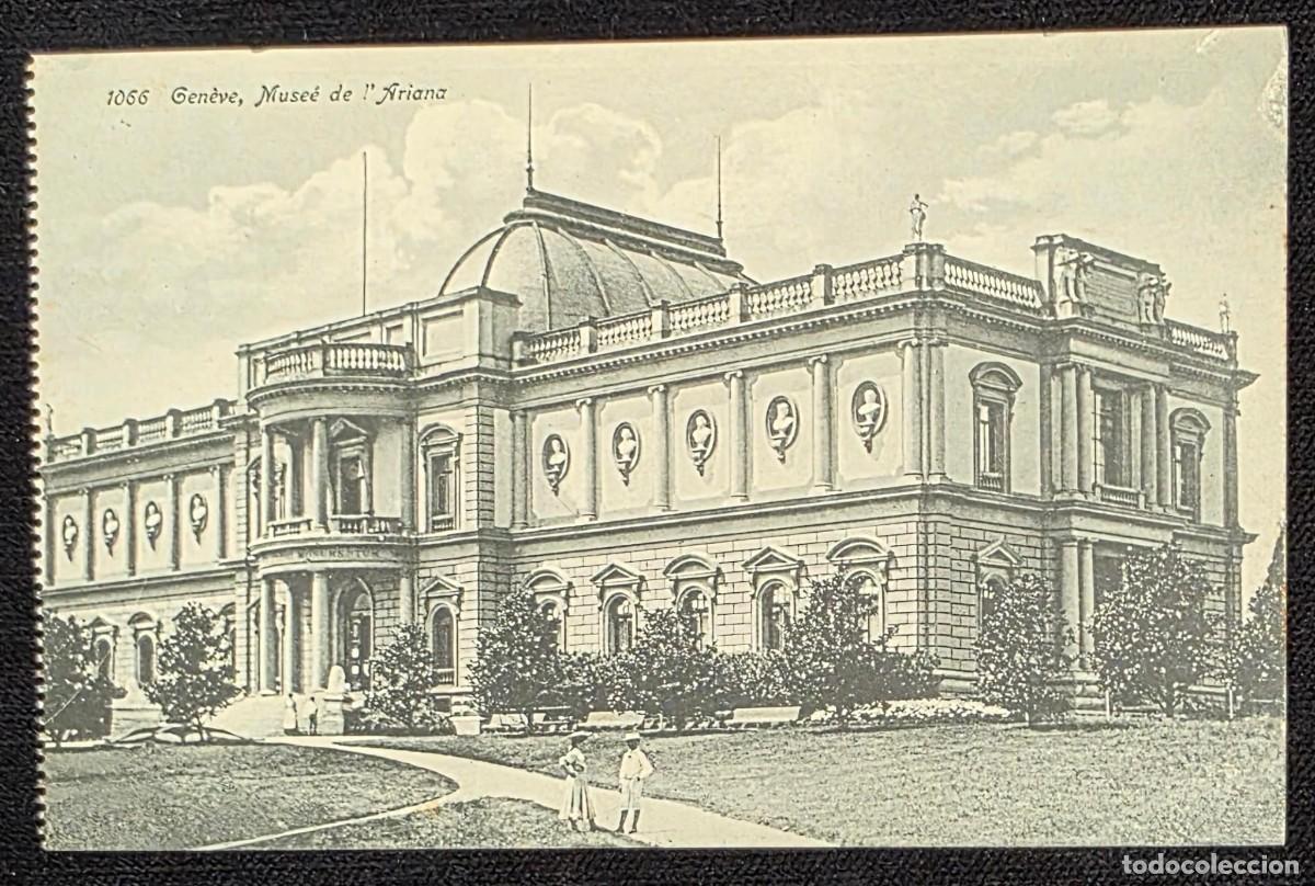 Postales: P.1020 Postal Antigua Gen&egrave;ve Mus&eacute;e de l&rsquo;Ariana Suiza Palacio Museo Hist&oacute;rico
