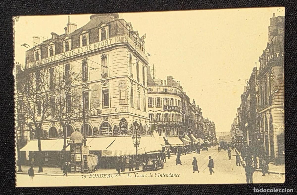 Postales: P.1030 Antigua Postal Fotogr&aacute;fica de Burdeos Francia &ndash; Le Cours de l&rsquo;Intendance &ndash; Calle Hist&oacute;rica