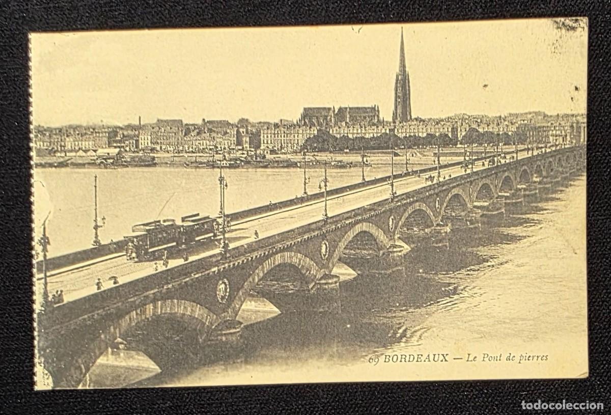 Postales: P.1032 Antigua Postal Fotogr&aacute;fica de Burdeos Francia &ndash; Le Pont de Pierres y Vista de la Ciudad