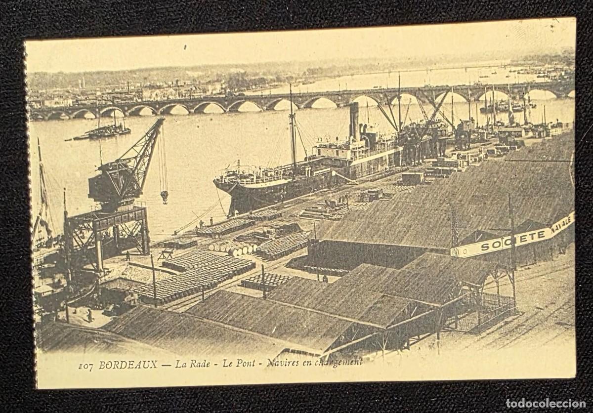 Postales: P.1033 Antigua Postal Fotogr&aacute;fica de Burdeos Francia &ndash; La Rade y Puente con Nav&iacute;os en Carga &ndash; Puerto
