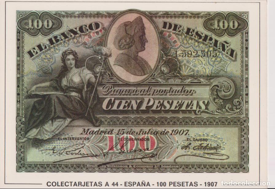 Postales: COLECTARJETAS A 44 &ndash; ESPA&Ntilde;A &ndash; 100 PESETAS &ndash; 1907 &ndash; S/C