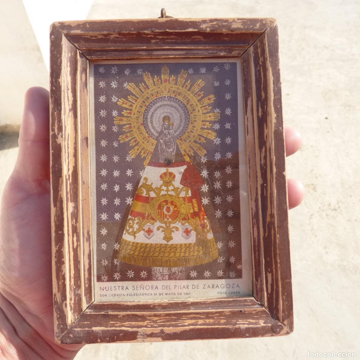 Postales: Cuadrito con estampa de nuestra se&ntilde;ora del pilar zaragoza, licencia eclesiastica 1937, foto luker.