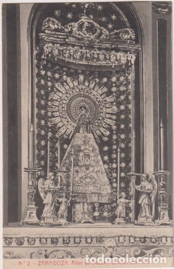Postais: Zaragoza. Altar de Nuestra Se&ntilde;ora del Pilar. n&ordm; 2. Fototipia Thomas. Sin usar