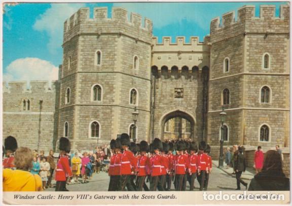 Postales: Inglaterra. Windsor Casatle. La Puesta de Enrique VIII con lla Guardia Escocesa. Franqueado y fechad