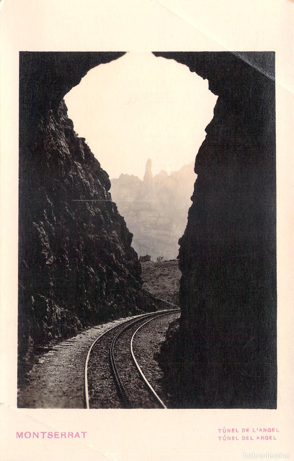 Postales: Postal de Montserrat, T&uacute;nel del &Aacute;ngel, Barcelona