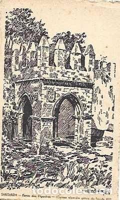 Postais: Portugal ++ y Postal, Santar&eacute;m, Fonte das Figueiras, siglo XIII, p&oacute;rtico g&oacute;tico de Braz Ruivo (8881)