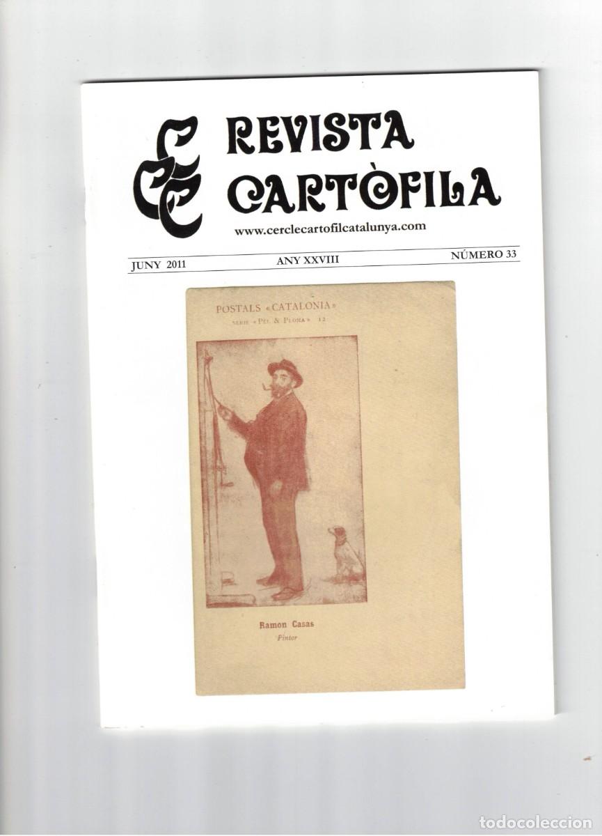 Postkarten: REVISTA CART&Ograve;FILA N&ordm;33. PEL I PLOMA. L'ARB&Ograve;&Ccedil;. POSTALS ATENEU BARCELON&Egrave;S. LA CARTOF&Iacute;LIA A FRAN&Ccedil;A