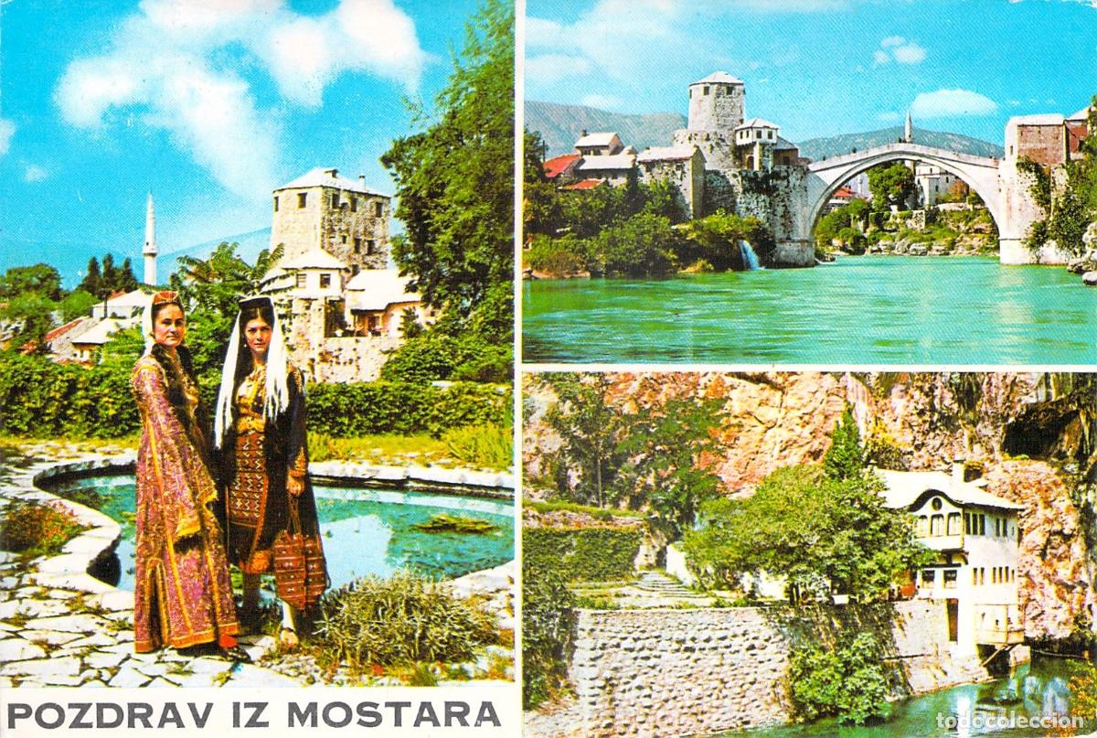 Postales: Postal Multi-vista de Mostar, Bosnia: Puente Viejo y Trajes T&iacute;picos