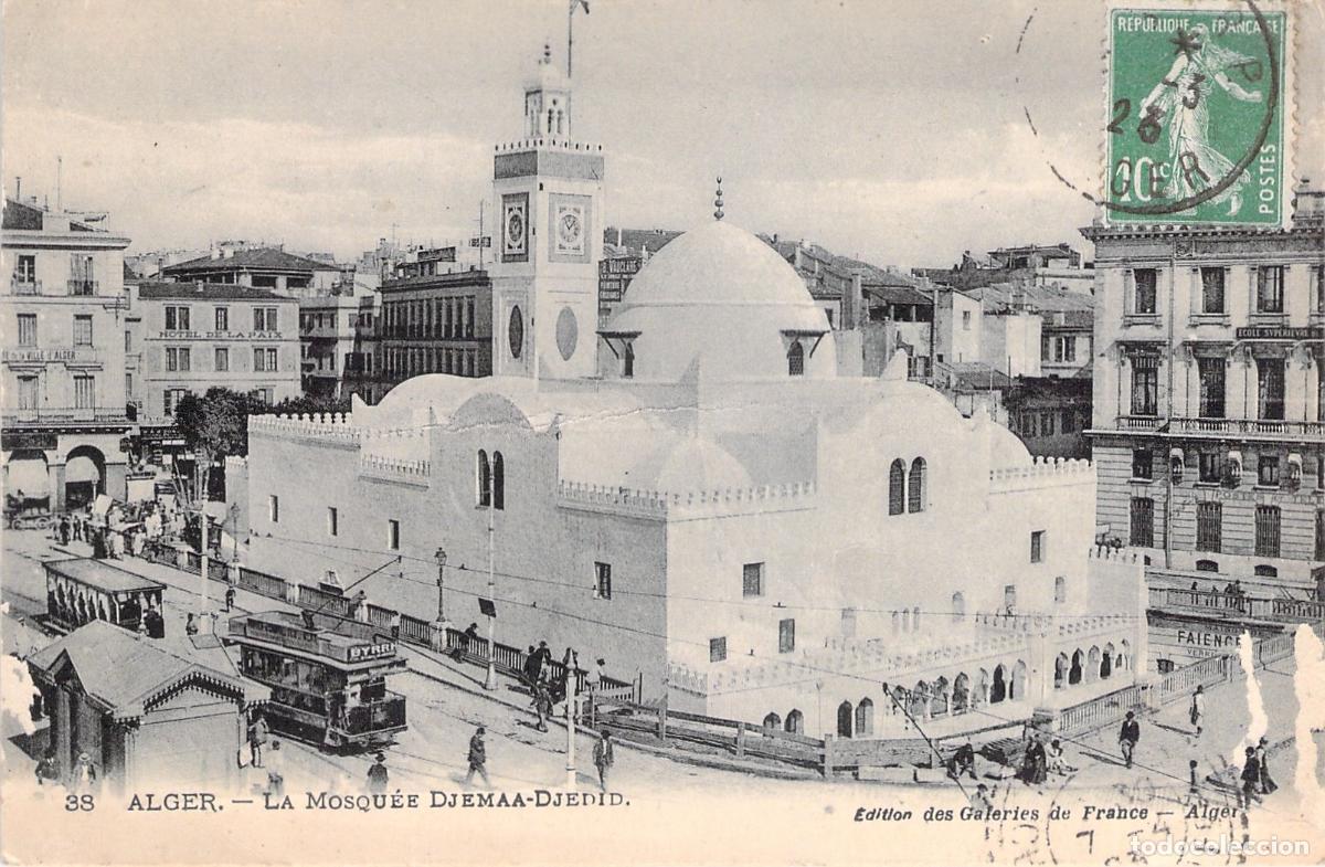 Postcards: Postal de la Mezquita Djemaa-Djedid y Tranv&iacute;a en Argel