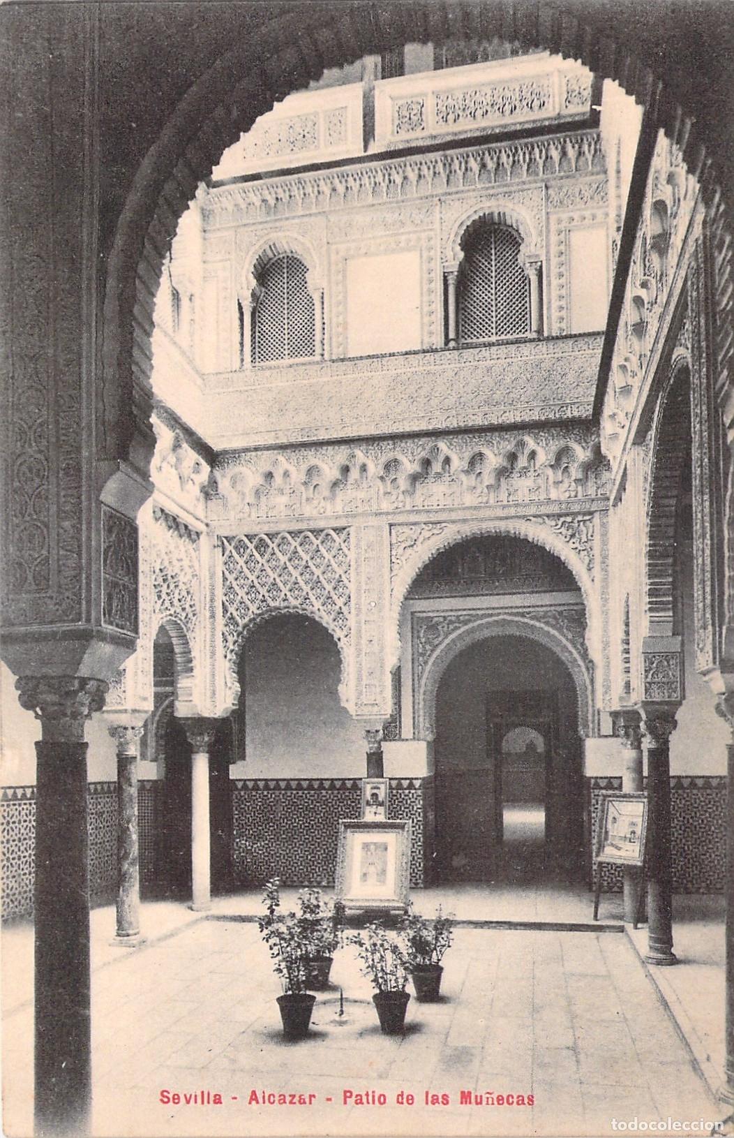 Postales: Postal de Sevilla - Patio de las Mu&ntilde;ecas, Real Alc&aacute;zar
