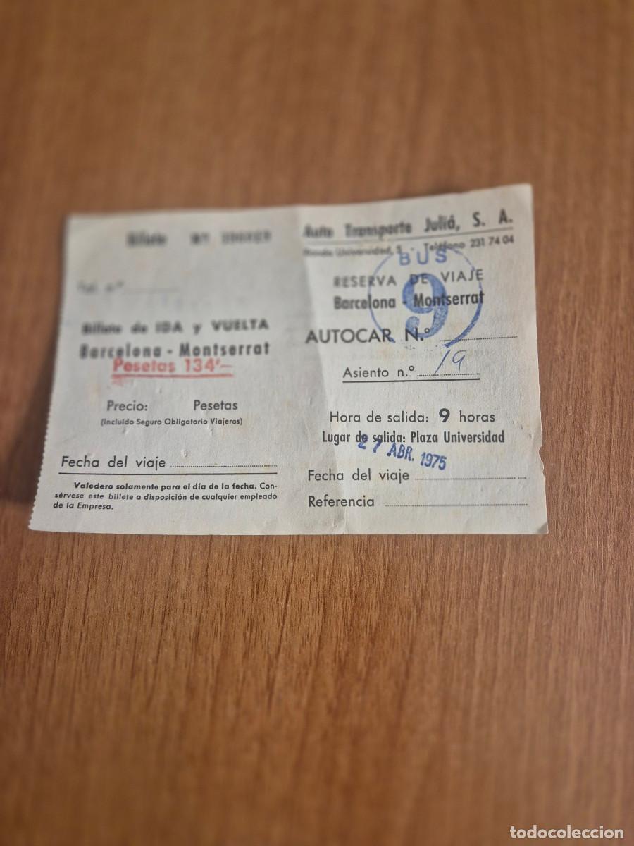 Postales: BILLETE AUTO TRANSPORTE JULIA BARCELONA - MONTSERRAT A&Ntilde;O 1975.