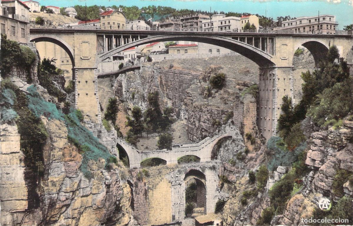 Postales: Postal de Constantine Argelia Puente El-Kantara y Ruinas Romanas