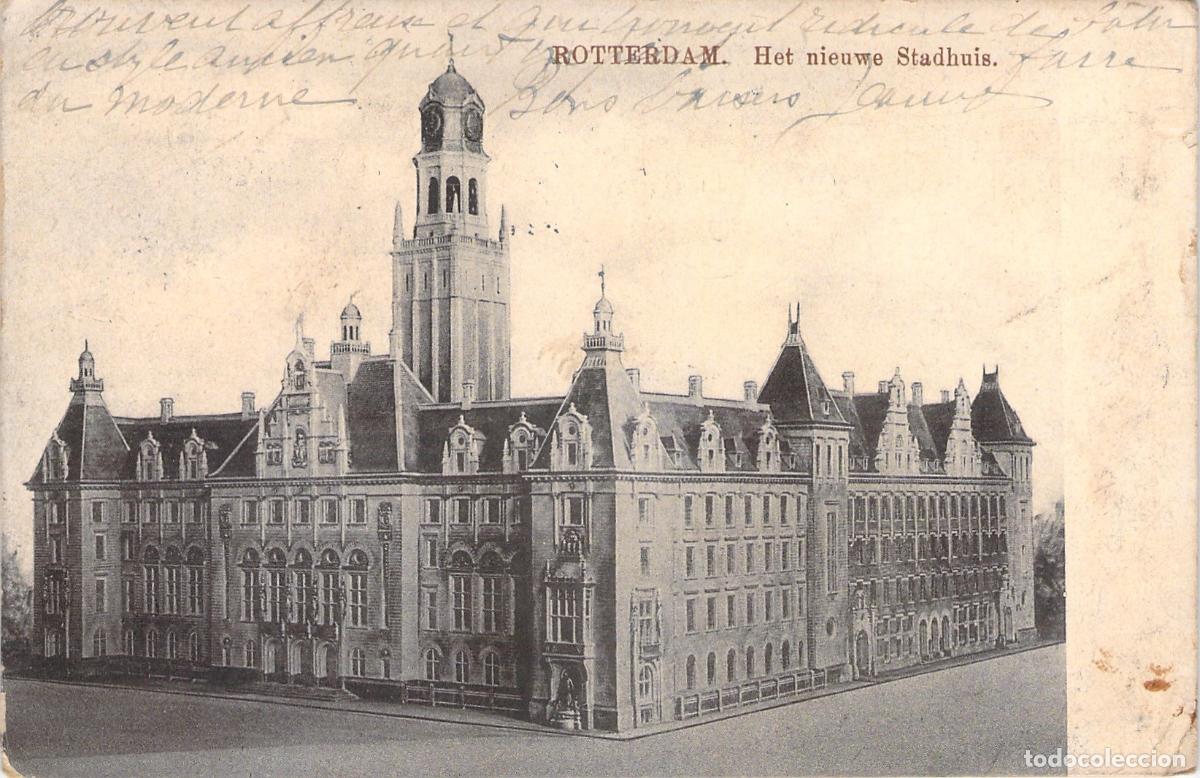 Postales: Postal de Rotterdam, Pa&iacute;ses Bajos - El Nuevo Ayuntamiento