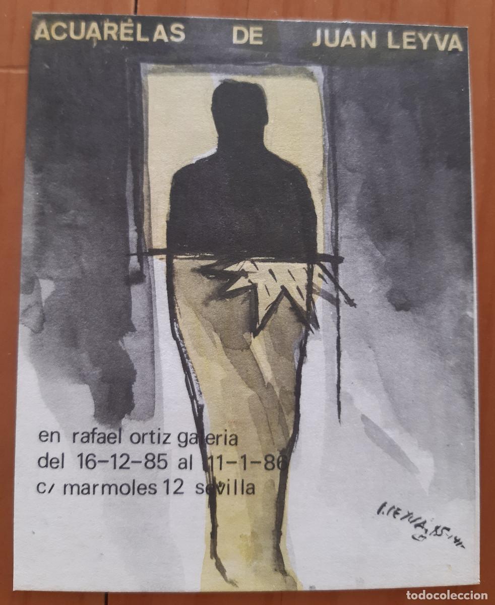 Postales: TARJETA - ACUARELAS DE JUAN LEYVA - INVITACI&Oacute;N EXPOSICI&Oacute;N - 13 X 10,50 CMS. - MUY BUEN ESTADO