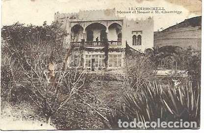 Postales: Argelia y Marcofilia, Cherchell, Djenan y Nouar&aacute; M. Chambibige 1924 (200)