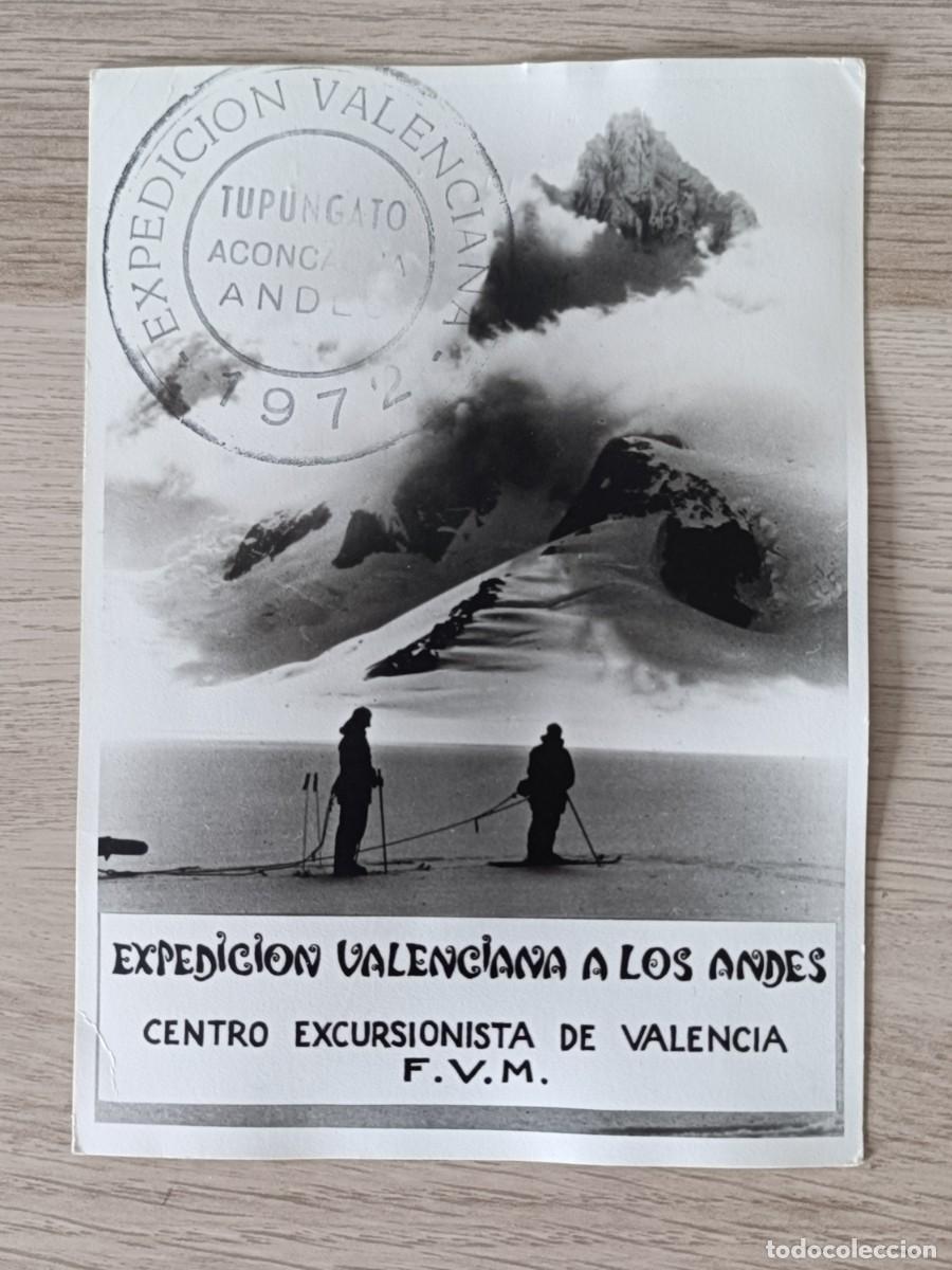 Postales: Postal EXPEDICI&Oacute;N VALENCIANA A LOS ANDES 1972, Centro Escursionista de Valencia, Firmada Alpinistas