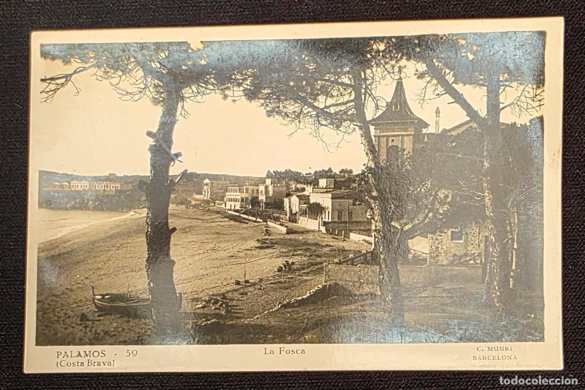 Postales: P.1082 Antigua Postal Palam&oacute;s (Costa Brava) &ndash; La Fosca N&ordm; 59 &ndash; C. Muuri Barcelona &ndash; Fotograf&iacute;a