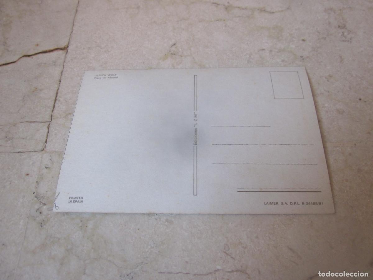 Postales: POSTAL ULRICH WOLF - PLAZA DE MADRID - 1981 - Foto 2