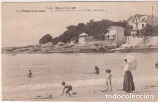 Postales: &rdquo;Francia. 1441. Charente Inf.. St. palais -sur -Mer, La Conche du Bureau et Le Chalet&rdquo;&rdquo; Les Iris&rdquo;&rdquo; 1