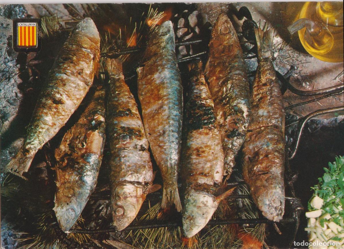 Postales: PLATOS T&Iacute;PICOS CATALUNYA &ndash; SARDINES A LA BRASA AMB ALL I JULIVERT &ndash; SOBERANAS 1142 &ndash; CIRCULADA