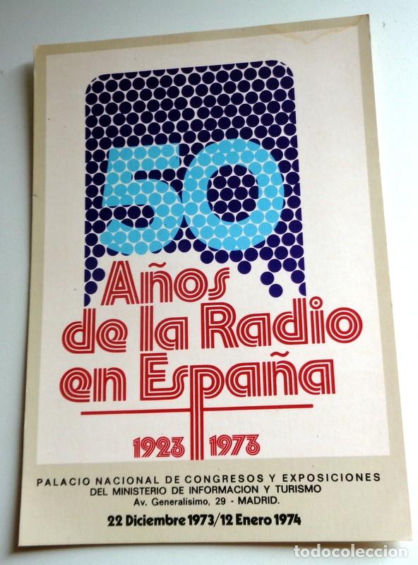 Postales: POSTAL EXPOSICION 50 A&Ntilde;OS DE LA RADIO EN ESPA&Ntilde;A. PALACIO DE CONGRESOS, MADRID. Diciembre 1973