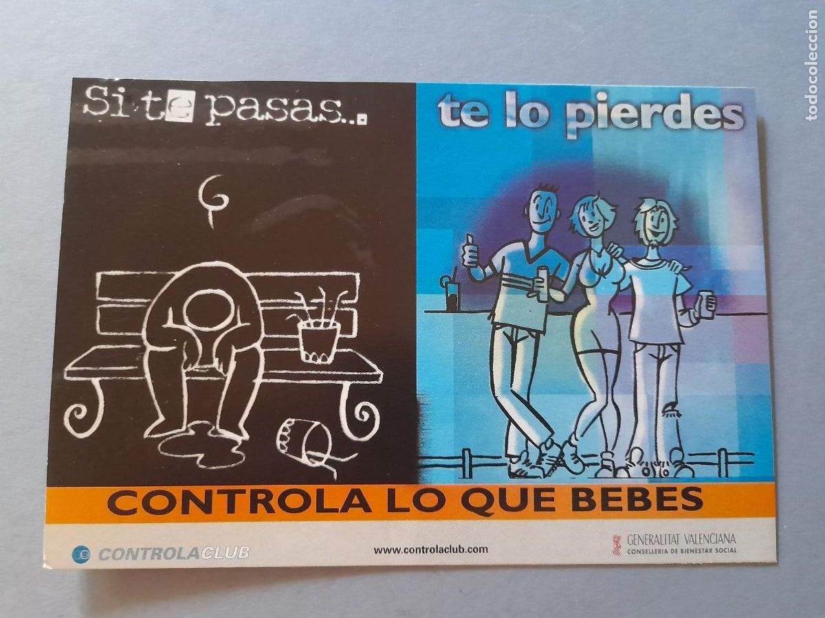Postales: Postal controla lo que bebes, controlaclub, generalidad valenciana