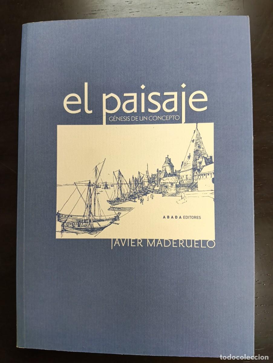 Postales: El paisaje g&eacute;nesis de un concepto