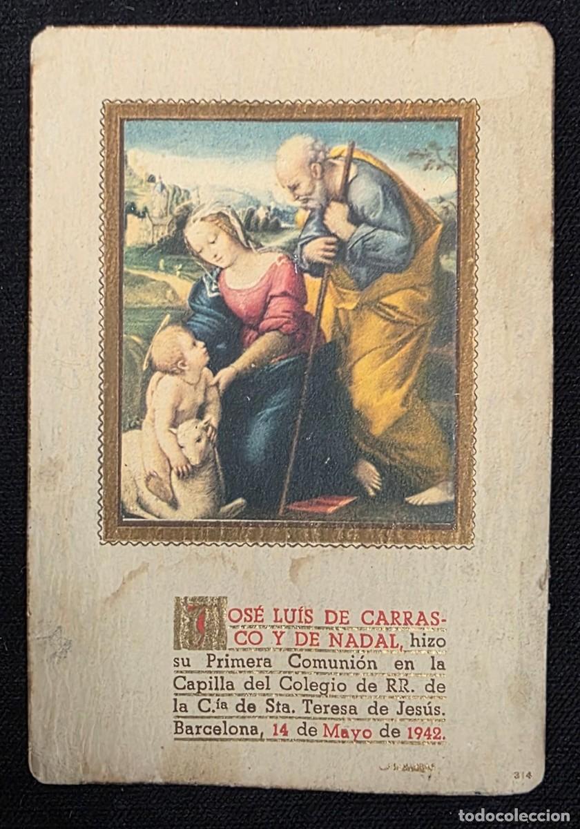 Postales: Recordatorio Primera Comuni&oacute;n Barcelona 1942 Estampa Religiosa Sagrada Familia Jos&eacute; Luis de Carrasco