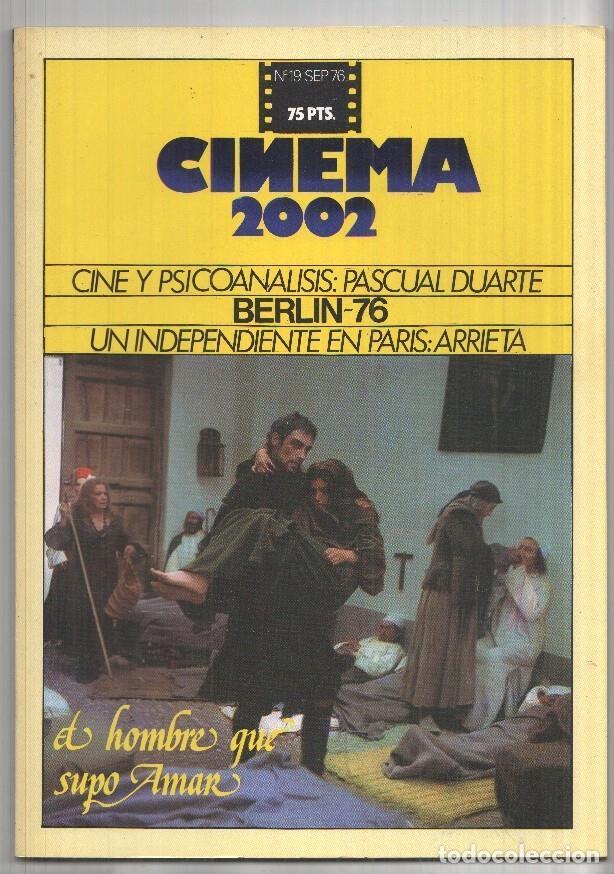 Postales: Revista Cinema 2002: num 19 sep. 76: Cine y Pscionalisis - Pascual Duarte, Berlin 76, Un independent
