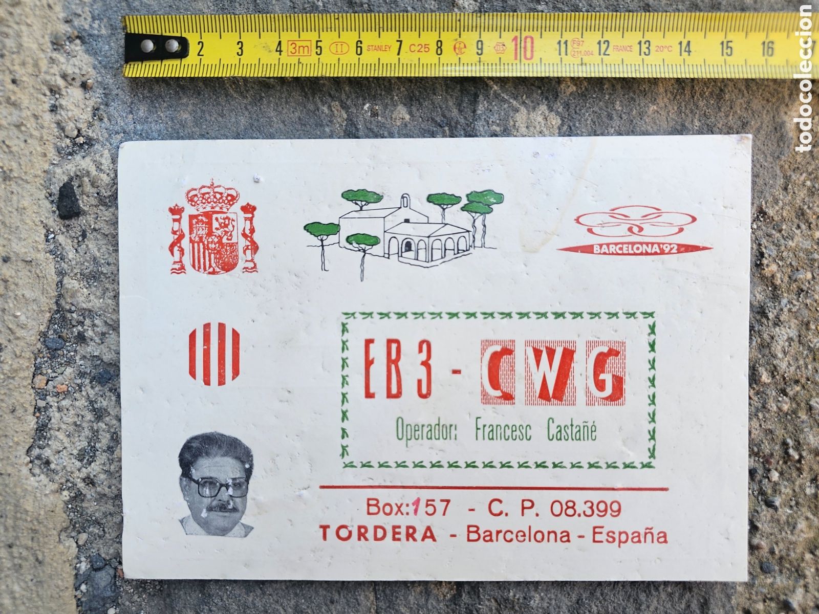 Postales: Tarjeta QSL Radioaficionado EB3-CWG - Tordera (Barcelona '92) Francesc Casta&ntilde;&eacute;