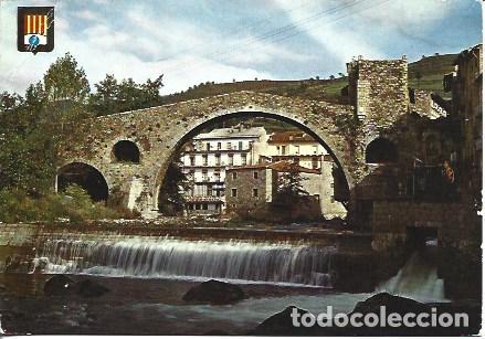 Postcards: POSTAL A7237: Puente romanico de Camprodon