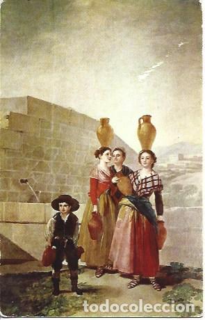 Postais: POSTAL A7544: Las mozas del Cantaro, por Goya