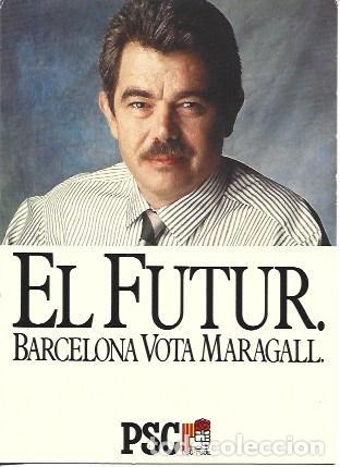 Postales: POSTAL A7789: Publicidad del PSE con Maragall
