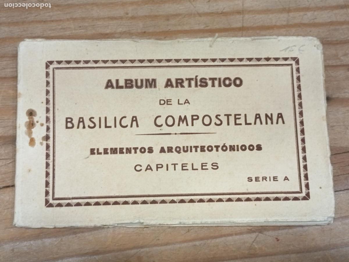Postales: &Aacute;lbum Art&iacute;stico de la Bas&iacute;lica Compostelana: Elementos Arquitect&oacute;nicos: Capiteles Serie A