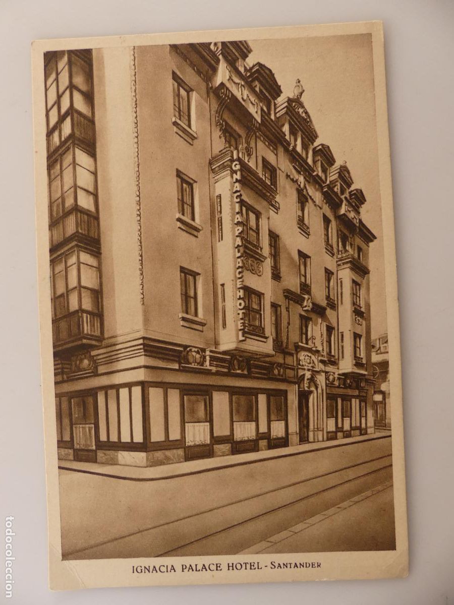 Cartoline: ANTIGUA TARJETA POSTAL - IGNACIA PALACE HOTEL - SANTANDER -- REF:T17
