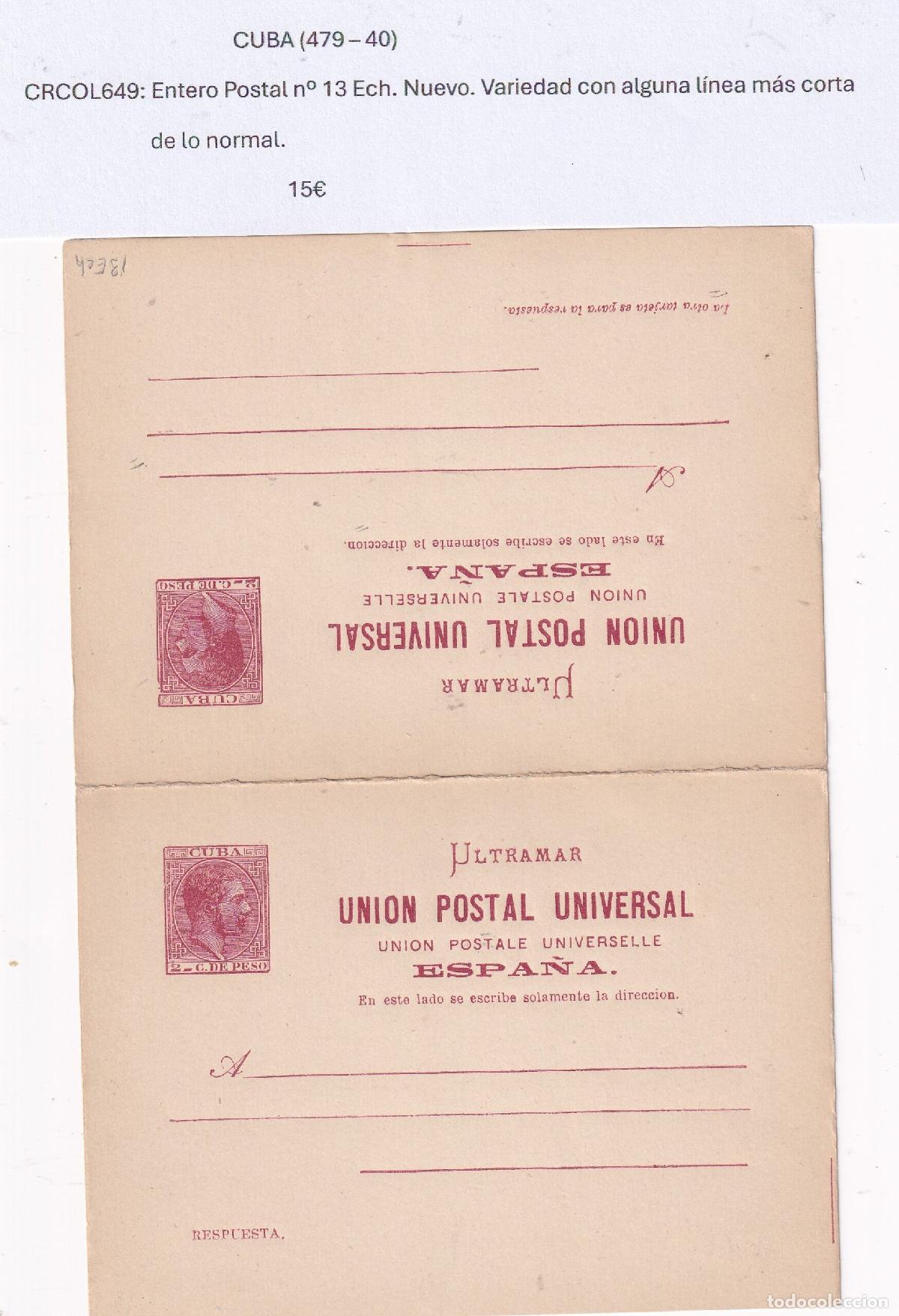Postais: CRCOL649 CUBA ENTERO POSTAL N&ordm; 13ECH (VER DESCRIPCION EN FOTO)