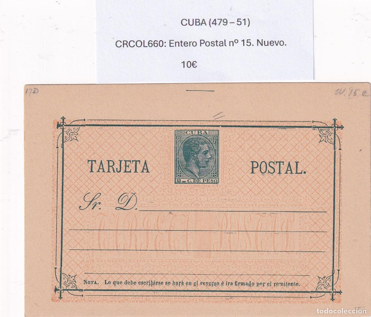 Cartoline: CRCOL660 CUBA ENTERO POSTAL N&ordm; 15 (VER DESCRIPCION EN FOTO)