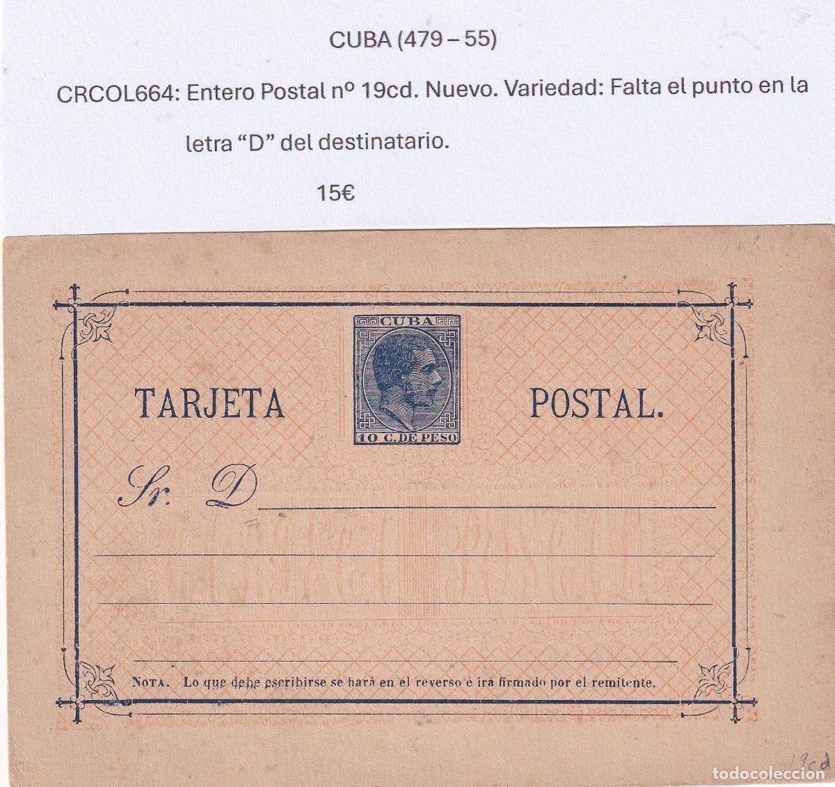 Cartoline: CRCOL664 CUBA ENTERO POSTAL N&ordm; 19CD (VER DESCRIPCION EN FOTO)