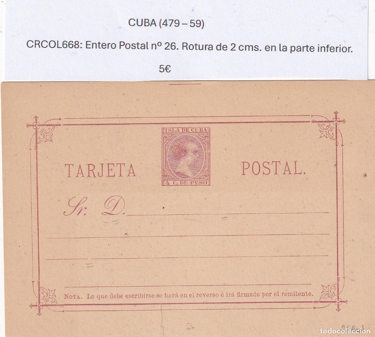 Cartoline: CRCOL668 CUBA ENTERO POSTAL N&ordm; 26 (VER DESCRIPCION EN FOTO)