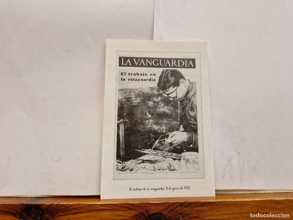 Postales: BONITA FOTOGRAFIA EN PAPEL. LA VANGUARDIA. EL TRABAJO DE LA RETAGUARDIA 8 DE GENER 1937