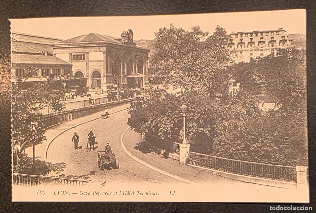 Postales: P.1094 POSTAL ANTIGUA LYON N&ordm; 500 &ndash; GARE PERRACHE ET L&rsquo;H&Ocirc;TEL TERMINUS &ndash; LL SELECTA &ndash; FRANCIA
